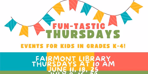 Fun-Tastic Thursdays: Summer 2026