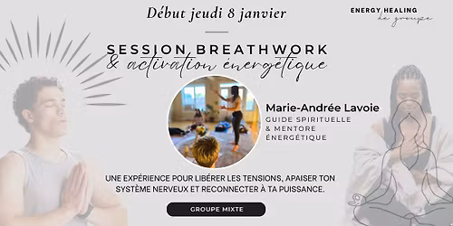 Session - Breathwork & activation \u00e9nerg\u00e9tique