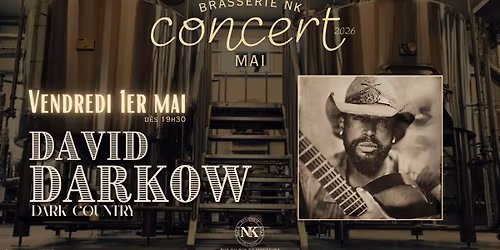 BRASSERIE NK - David Darkow en concert