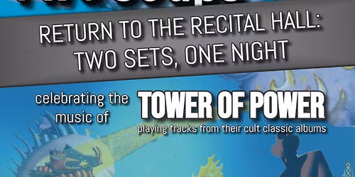 RETURN TO THE RECITAL HALL: Two Sets, One Night!