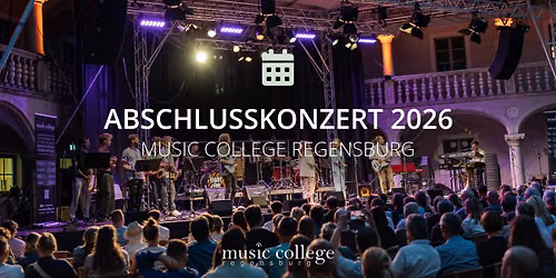 ABSCHLUSSKONZERT 2026 | MUSIC COLLEGE REGENSBURG