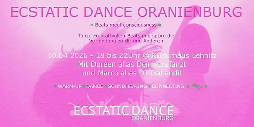 Ecstatic Dance Oranienburg -  Beats meet consciousness