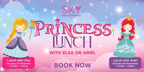 Princess Lunches at Sky Bar & Restaurant