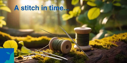 A Stitch In Time - Free drop in event