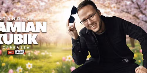 D\u0105browa G\u00f3rnicza | Stand-up | Damian Kubik zaprasza na wyst\u0119p komik\u00f3w 