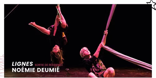 SORTIE DE R\u00c9SIDENCE | NO\u00c9MIE DEUMI\u00c9 - LIGNES