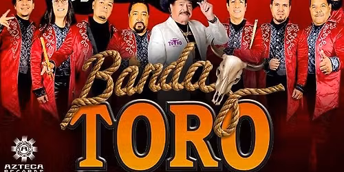 BANDA TORO  Y MAS EN SAN ANTONIO 