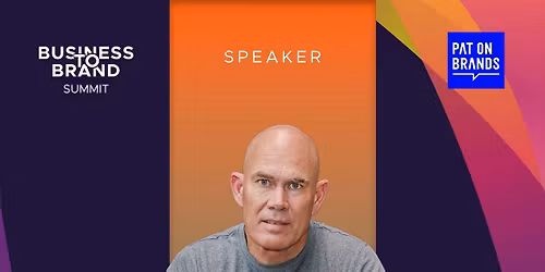 Business to Brand Summit