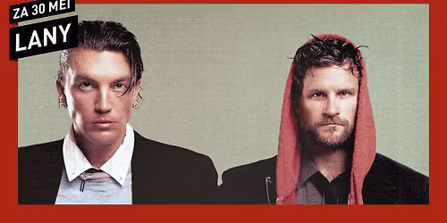 LANY \/\/ 013 Tilburg