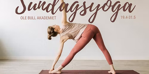 Sundagsyoga p\u00e5 Ole Bull \/\/ 6 veker