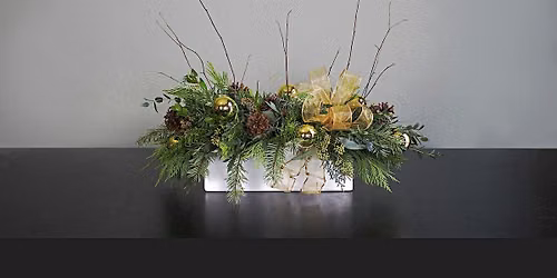 Holiday Centerpiece Workshop
