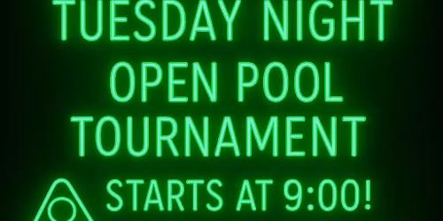 Whiskey Willy\u2019s TUESDAY OPEN POOL TOURNAMENT!!