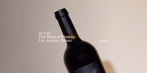 Fine Wines & Whiskies | Live Auction & Dinner
