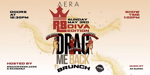 DRAG Me Back To Brunch - Aera - Toronto