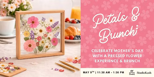 Petals & Brunch: A Mother's Day Pressed Flower Experience
