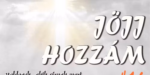 J\u00f6jj Hozz\u00e1m imaest #16