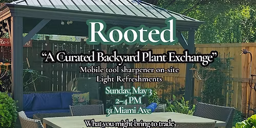 Rooted - A Curated Backyard Plant Exchange