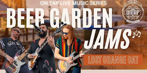 Lost Orange Cat | Beer Garden Jams: On Tap Live Music