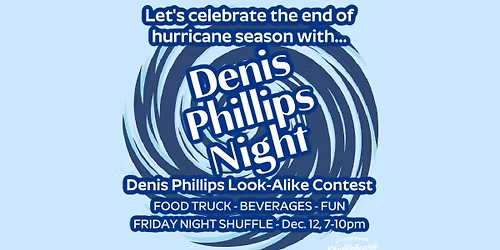 Denis Phillips Night