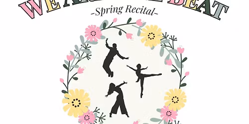 Florence Dance Academy Presents \u201cWe Are One Beat\u201d Spring Recital 