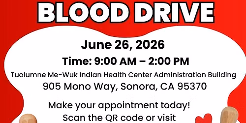 Tuolumne Me-Wuk Indian Health Center Blood Drive (June 26)
