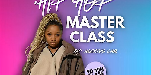 HIPHOP MASTER CLASS - DALLAS