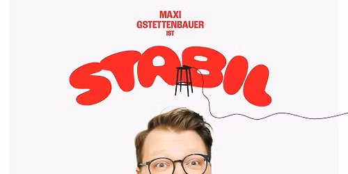 Maxi Gstettenbauer - "Stabil"!