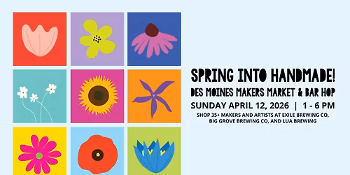 Des Moines Makers Market & Bar Hop