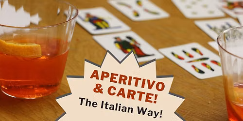 APERITIVO & CARTE! Experience the joy of playing cards the Italian way!