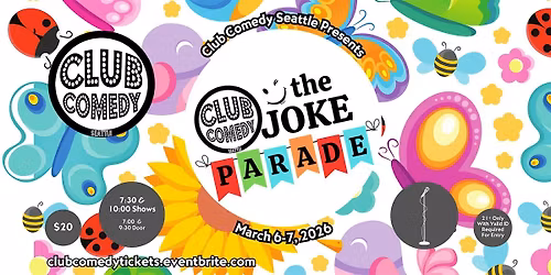The Joke Parade at Club Comedy Seattle March 6-7