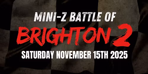 Battle of Brighton 2 Mini-Z Race