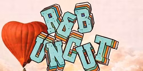 R&B Uncut 2026