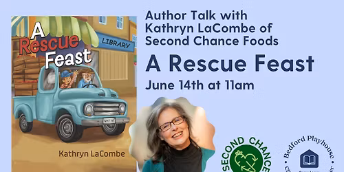 A Rescue Feast with Kathryn LaCombe of Second Chance Foods