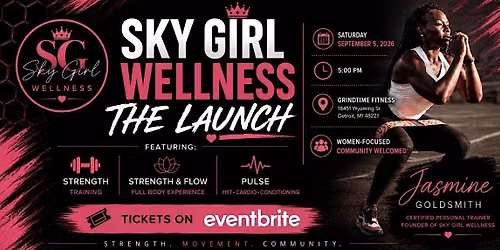 Sky Girl Wellness: The Launch Experience