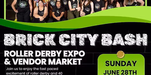 Brick City Bash- Roller Derby Expo and Vendor Market