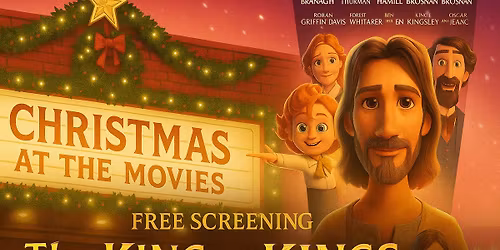 Christmas at the Movies: The King of Kings