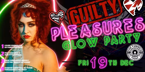 Guilty Pleasures - GLOW PARTY