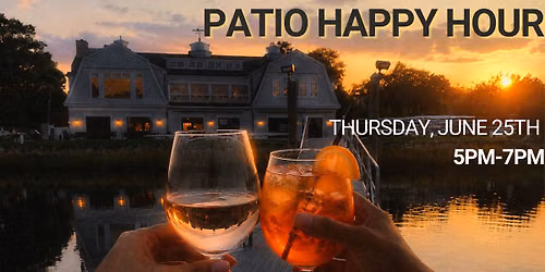 The Boathouse at Saugatuck Rowing PATIO HAPPY HOUR
