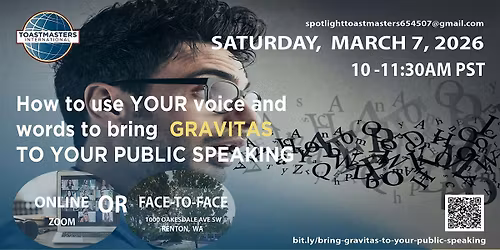 How to use YOUR voice and words to bring Gravitas to Your Public Speaking