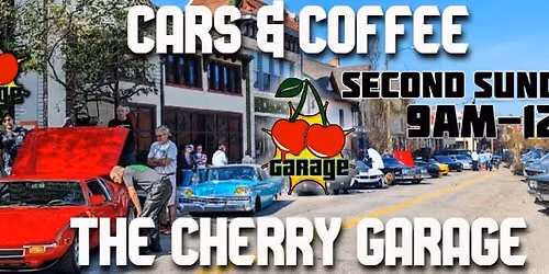 Cars & Coffee @ The Cherry Garage (CRUISE + CATS)