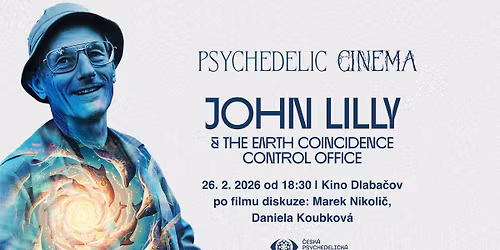 Psychedelic Cinema: John Lilly and the Earth Coincidence Control Office - Kino Dlaba\u010dov