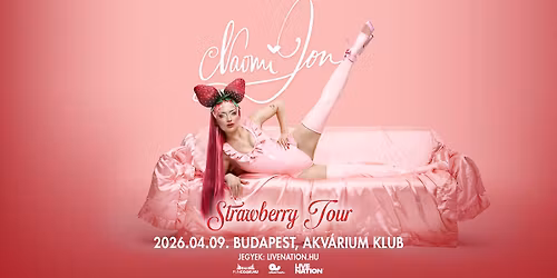 Naomi Jon - Strawberry Tour | Budapest 2026