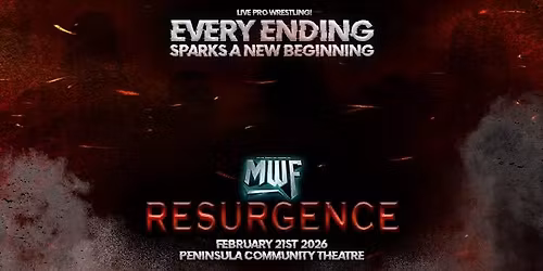 MWF Resurgence - Live Pro Wrestling!