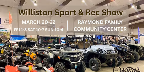 39th Annual Williston Sport & Rec Show