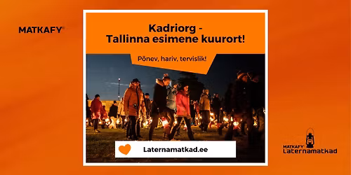 Kadriorg - Tallinna esimene kuurort!