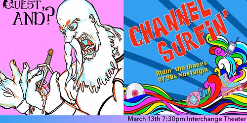 Quest And?! featuring Channel Surfin\u2019