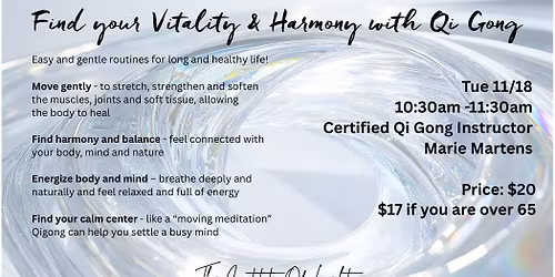Qi Gong; Find your Vitality & Harmony w\/ Marie Martens