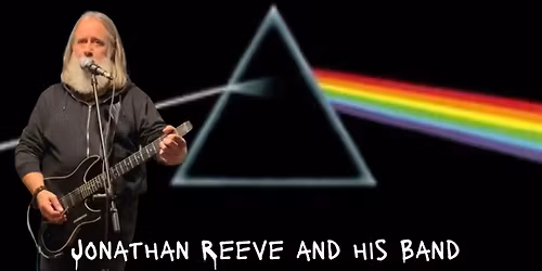 Jonathan Reeve and His Band, an evening of Pink Floyd