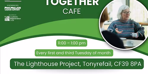 Together Cafe for anyone affected by cancer