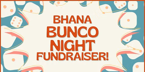BHANA Bunco Night Fundraiser